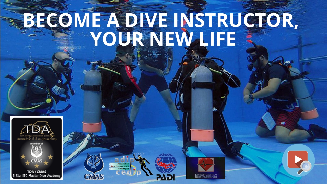 BECOME A DIVE INSTRUCTOR, YOUR NEW LIFE